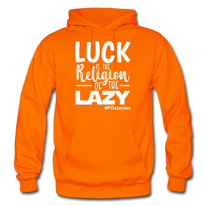 Luck is the religion of the lazy W Gildan Heavy Blend Adult Hoodie - orange