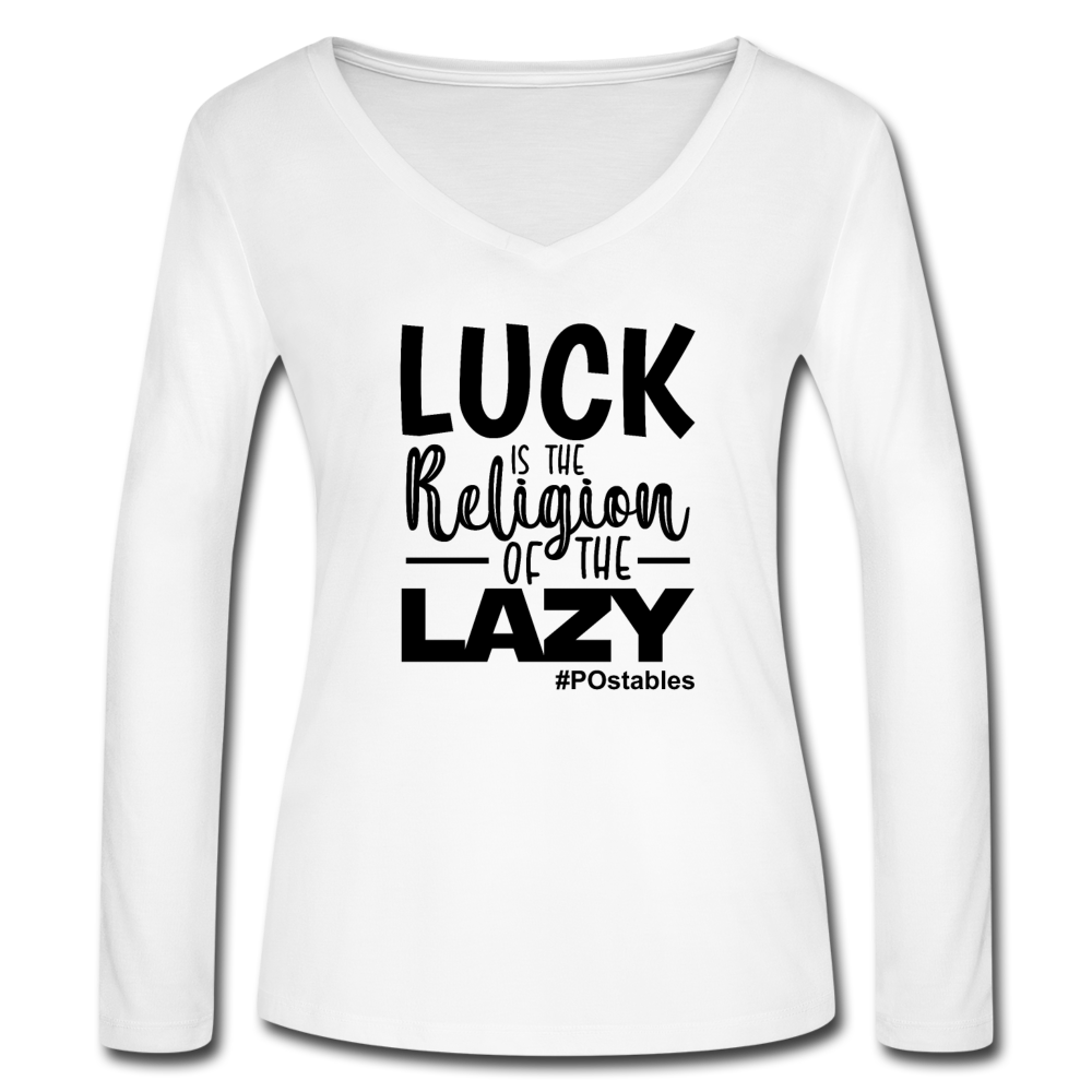 Luck is the religion of the lazy B Women’s Long Sleeve  V-Neck Flowy Tee - white