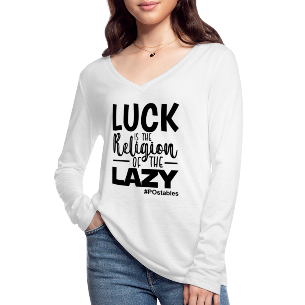 Luck is the religion of the lazy B Women’s Long Sleeve  V-Neck Flowy Tee - white