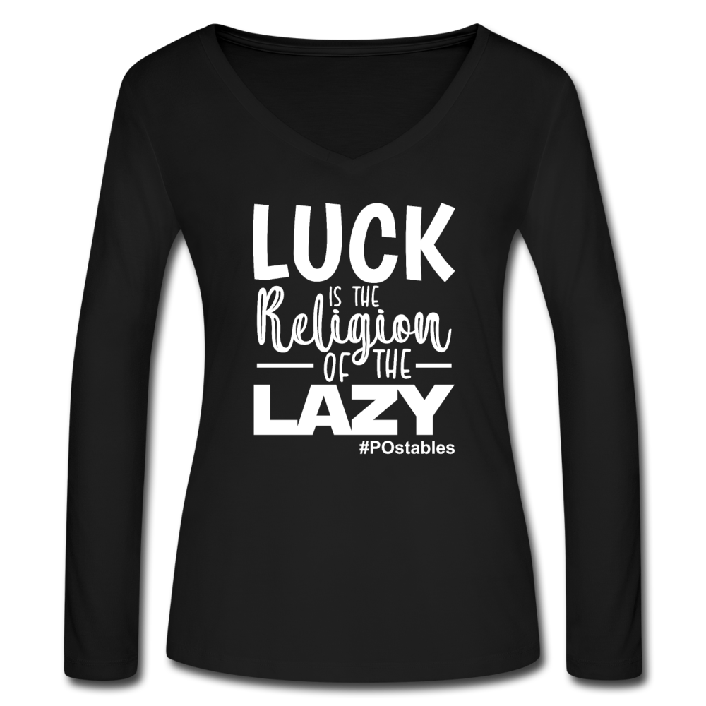 Luck is the religion of the lazy W Women’s Long Sleeve  V-Neck Flowy Tee - black