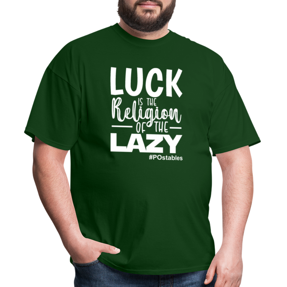 Luck is the religion of the lazy W Unisex Classic T-Shirt - forest green
