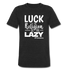 Luck is the religion of the lazy W Unisex Tri-Blend T-Shirt - heather black