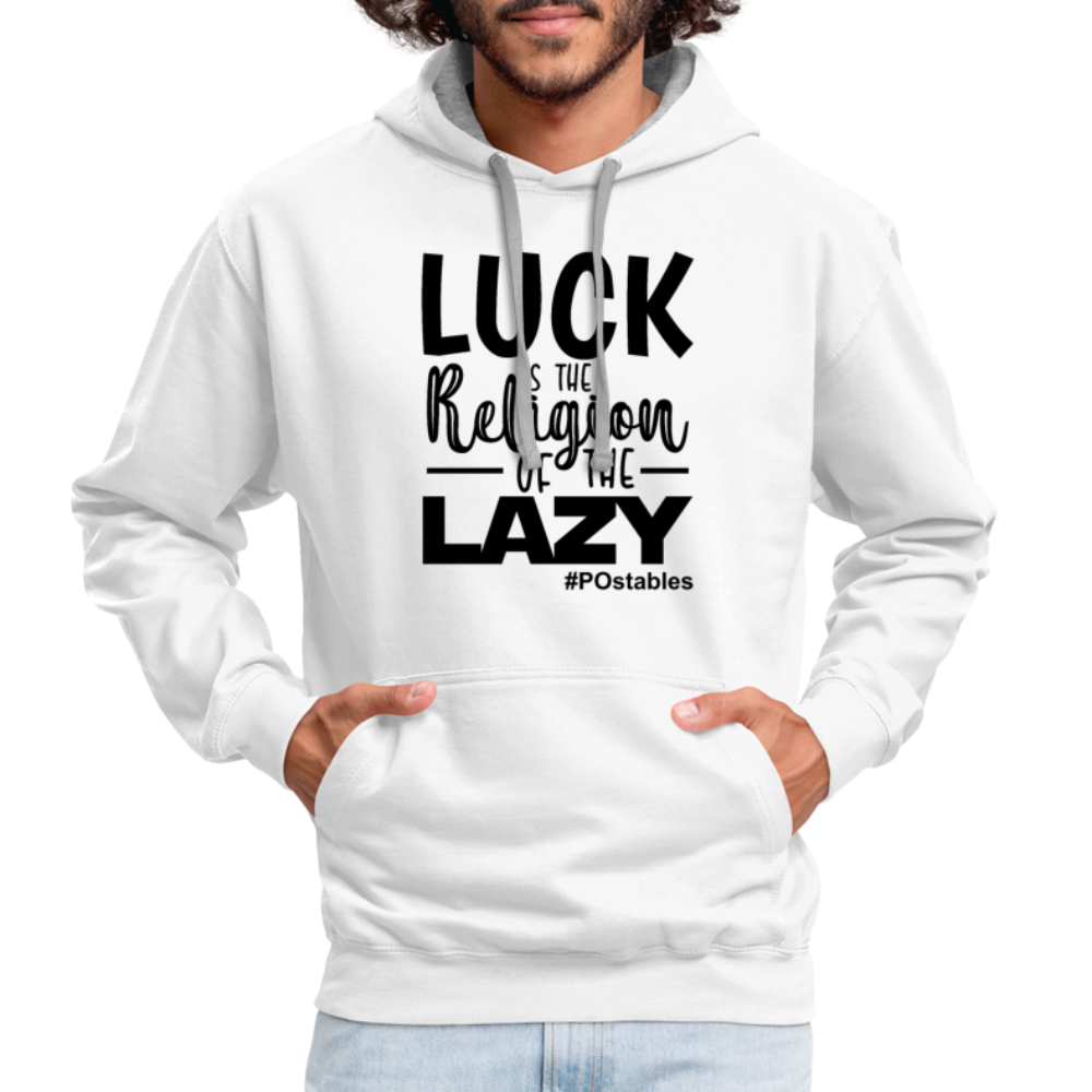 Luck is the religion of the lazy B Contrast Hoodie - white/gray