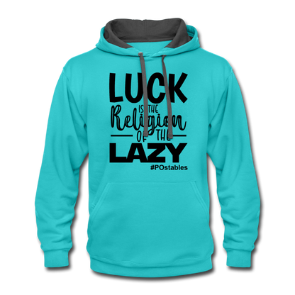 Luck is the religion of the lazy B Contrast Hoodie - scuba blue/asphalt