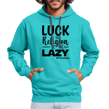 Luck is the religion of the lazy B Contrast Hoodie - scuba blue/asphalt