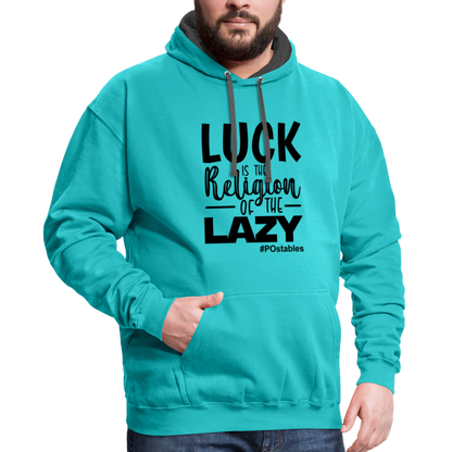 Luck is the religion of the lazy B Contrast Hoodie - scuba blue/asphalt