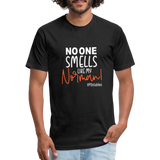 No One Smells Like My Norman W Fitted Cotton/Poly T-Shirt by Next Level - black