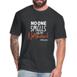 No One Smells Like My Norman W Fitted Cotton/Poly T-Shirt by Next Level - heather black