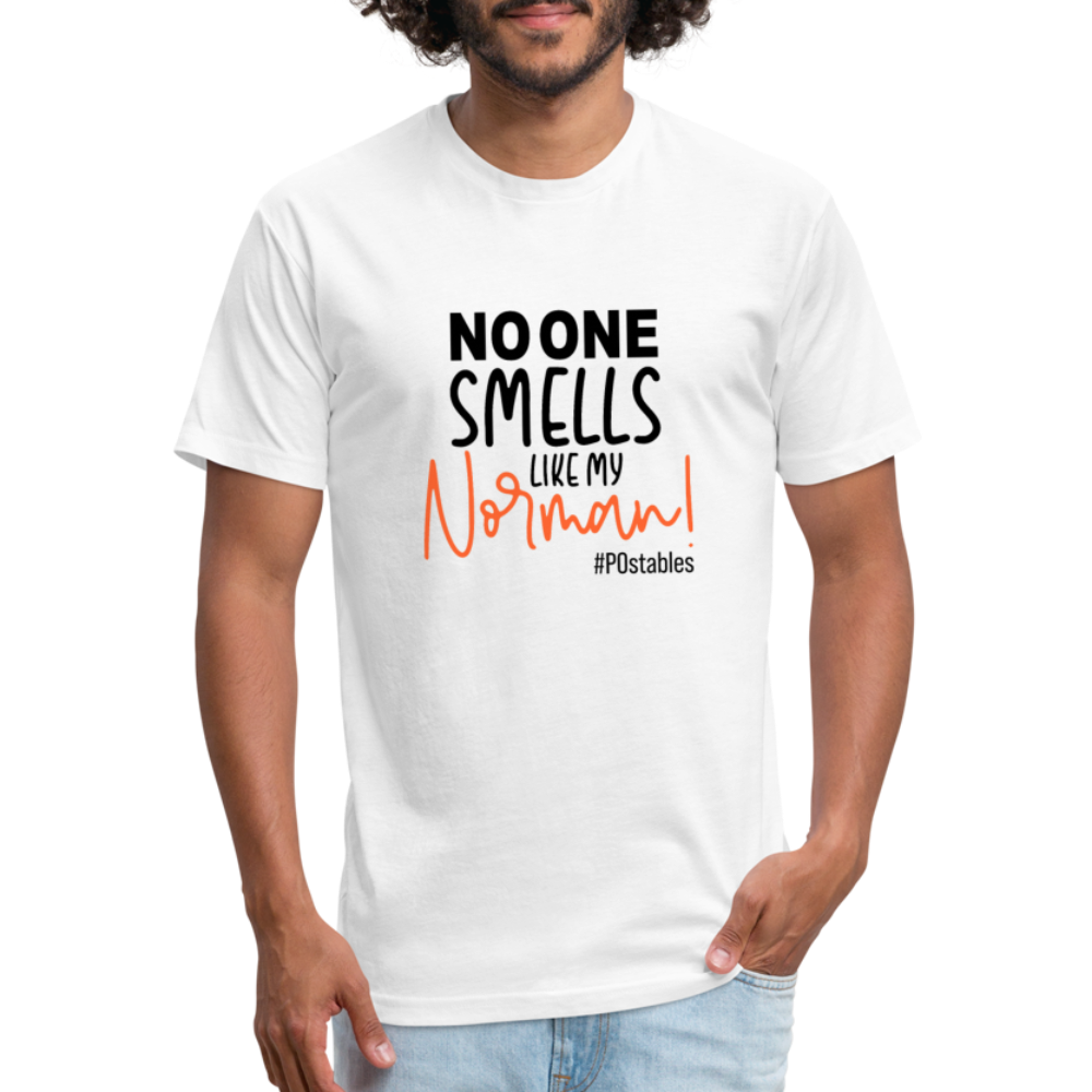 No One Smells Like My Norman B Fitted Cotton/Poly T-Shirt by Next Level - white