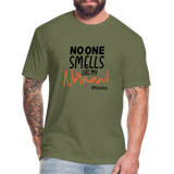 No One Smells Like My Norman B Fitted Cotton/Poly T-Shirt by Next Level - heather military green