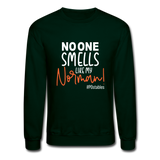 No One Smells Like My Norman W Crewneck Sweatshirt - forest green