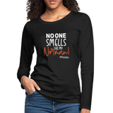 No One Smells Like My Norman W Women's Premium Long Sleeve T-Shirt - black