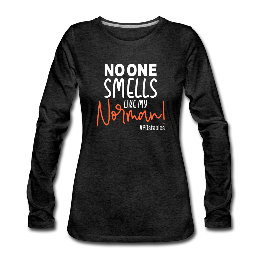 No One Smells Like My Norman W Women's Premium Long Sleeve T-Shirt - charcoal grey