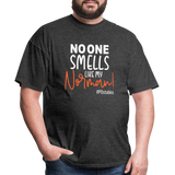 No One Smells Like My Norman W Unisex Classic T-Shirt - heather black