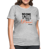 No One Smells Like My Norman B Women's T-Shirt - heather gray