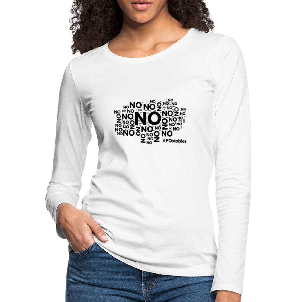 No No No B Women's Premium Long Sleeve T-Shirt - white