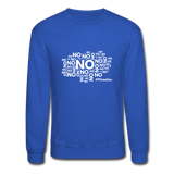 No No No W Crewneck Sweatshirt - royal blue