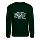 No No No W Crewneck Sweatshirt - forest green