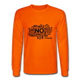 No No No B Men's Long Sleeve T-Shirt - orange