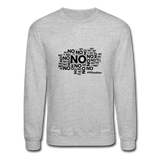 No No No B Crewneck Sweatshirt - heather gray