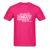 No No No W Unisex Classic T-Shirt - fuchsia