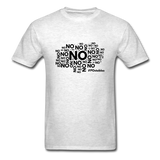 No No No B Unisex Classic T-Shirt - light heather gray