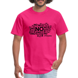 No No No B Unisex Classic T-Shirt - fuchsia