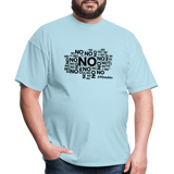 No No No B Unisex Classic T-Shirt - powder blue