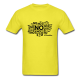 No No No B Unisex Classic T-Shirt - yellow
