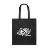 No No No W Tote Bag - black