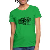 No No No B Women's T-Shirt - bright green
