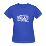No No No W Women's T-Shirt - royal blue