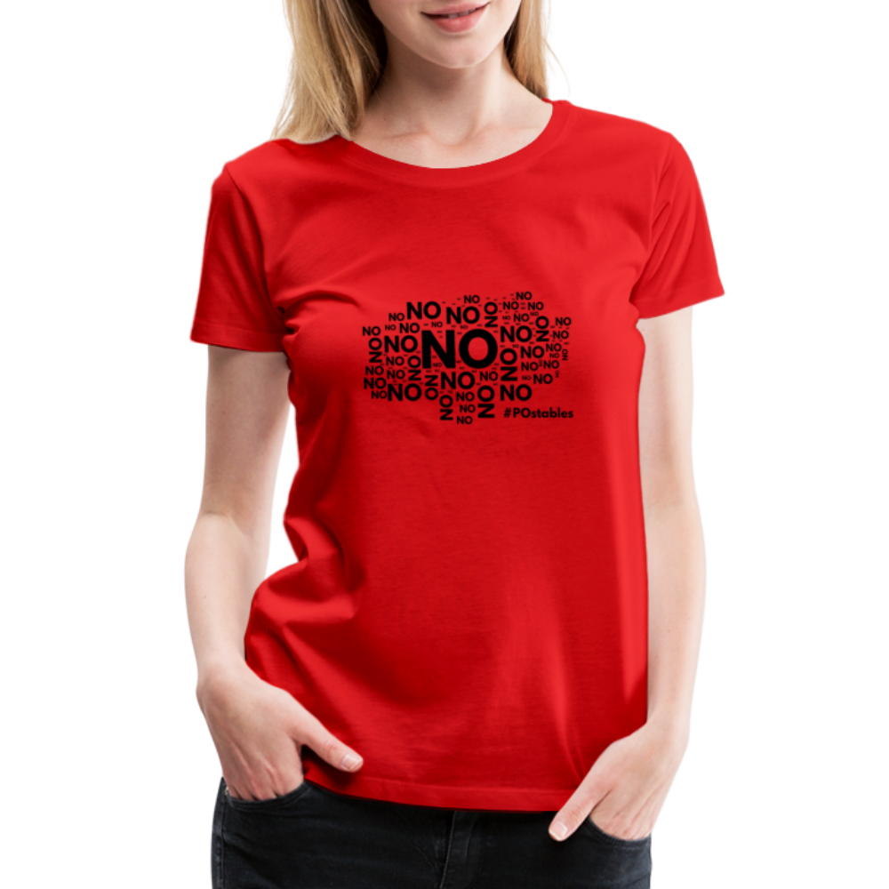 No No No B Women’s Premium T-Shirt - red