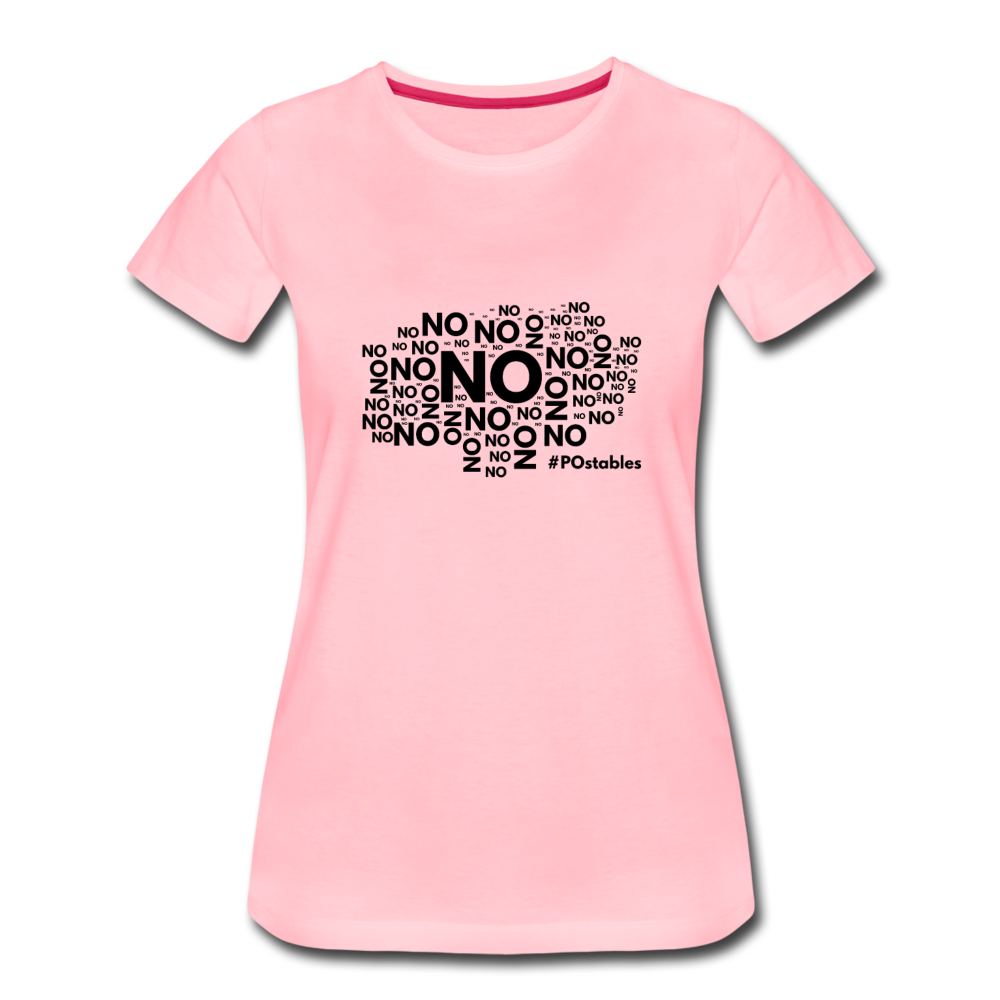 No No No B Women’s Premium T-Shirt - pink