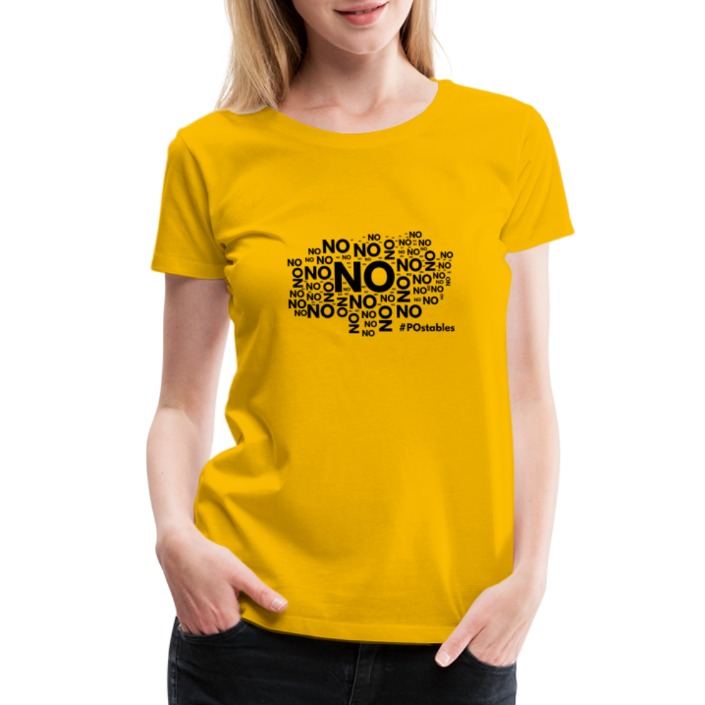 No No No B Women’s Premium T-Shirt - sun yellow