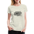 No No No B Women’s Premium T-Shirt - heather oatmeal