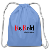 Be Bold Cotton Drawstring Bag - carolina blue