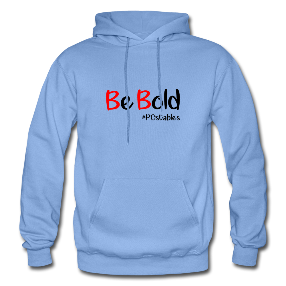 Be Bold Gildan Heavy Blend Adult Hoodie - carolina blue