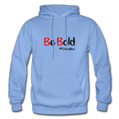 Be Bold Gildan Heavy Blend Adult Hoodie - carolina blue