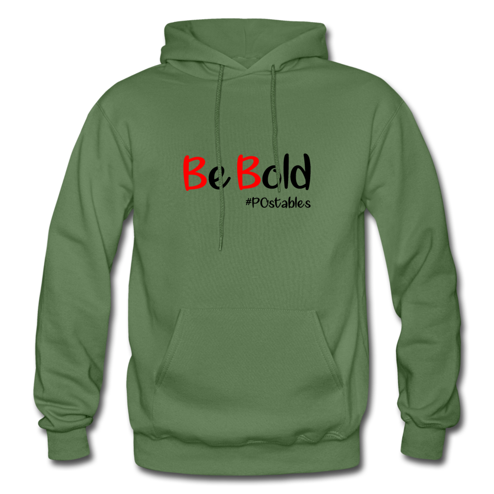 Be Bold Gildan Heavy Blend Adult Hoodie - military green