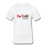 Be Bold Fitted Cotton/Poly T-Shirt by Next Level - white