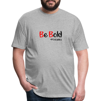 Be Bold Fitted Cotton/Poly T-Shirt by Next Level - heather gray