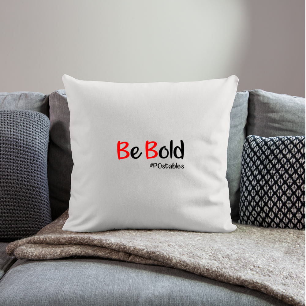 Be Bold Throw Pillow Cover 18” x 18” - natural white