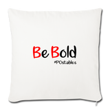 Be Bold Throw Pillow Cover 18” x 18” - natural white