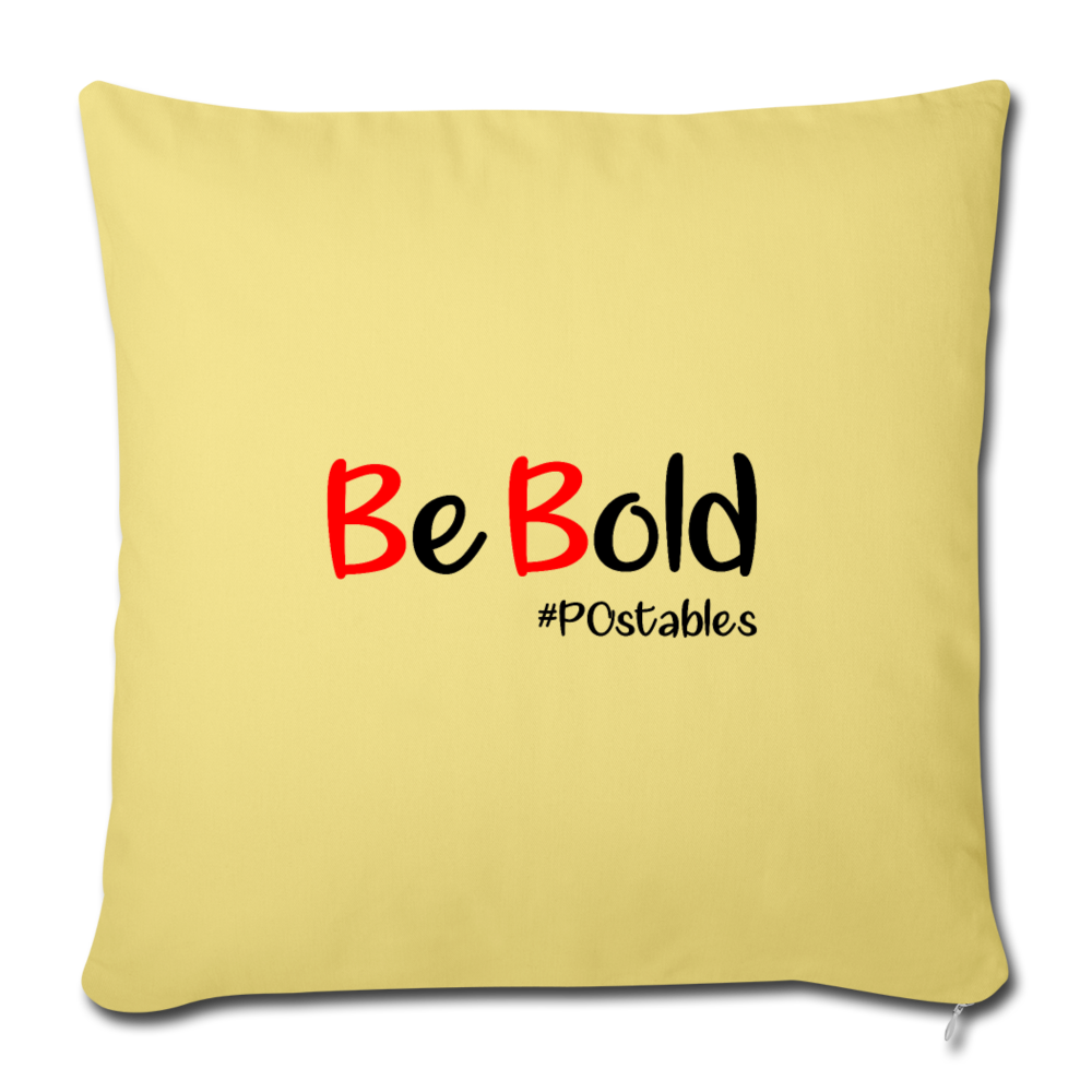 Be Bold Throw Pillow Cover 18” x 18” - washed yellow