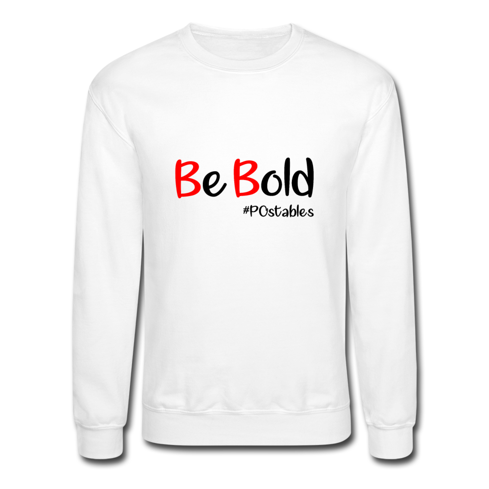 Be Bold Crewneck Sweatshirt - white