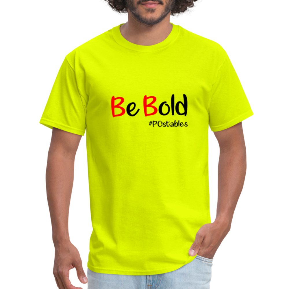 Be Bold Unisex Classic T-Shirt - safety green