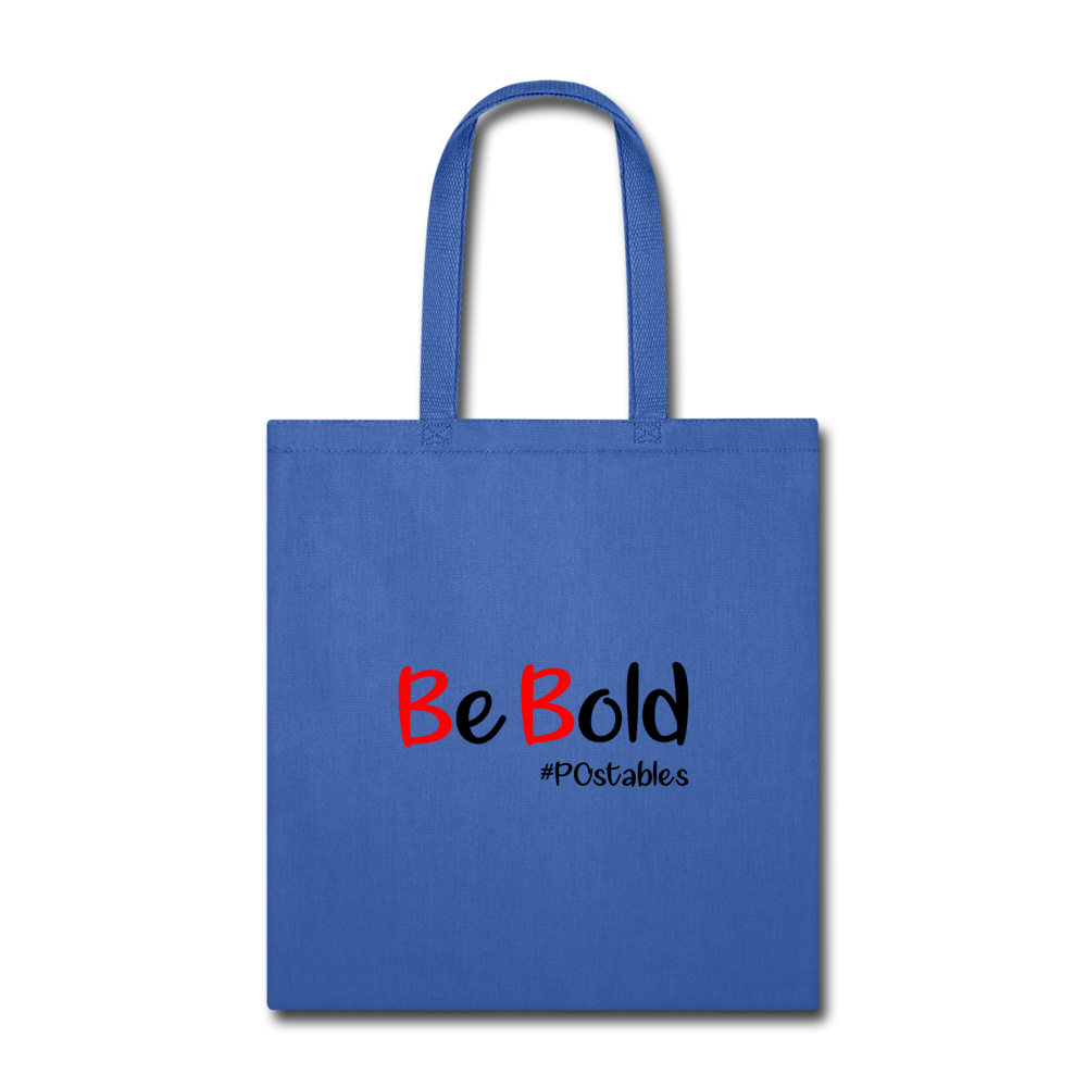 Be Bold Tote Bag - royal blue