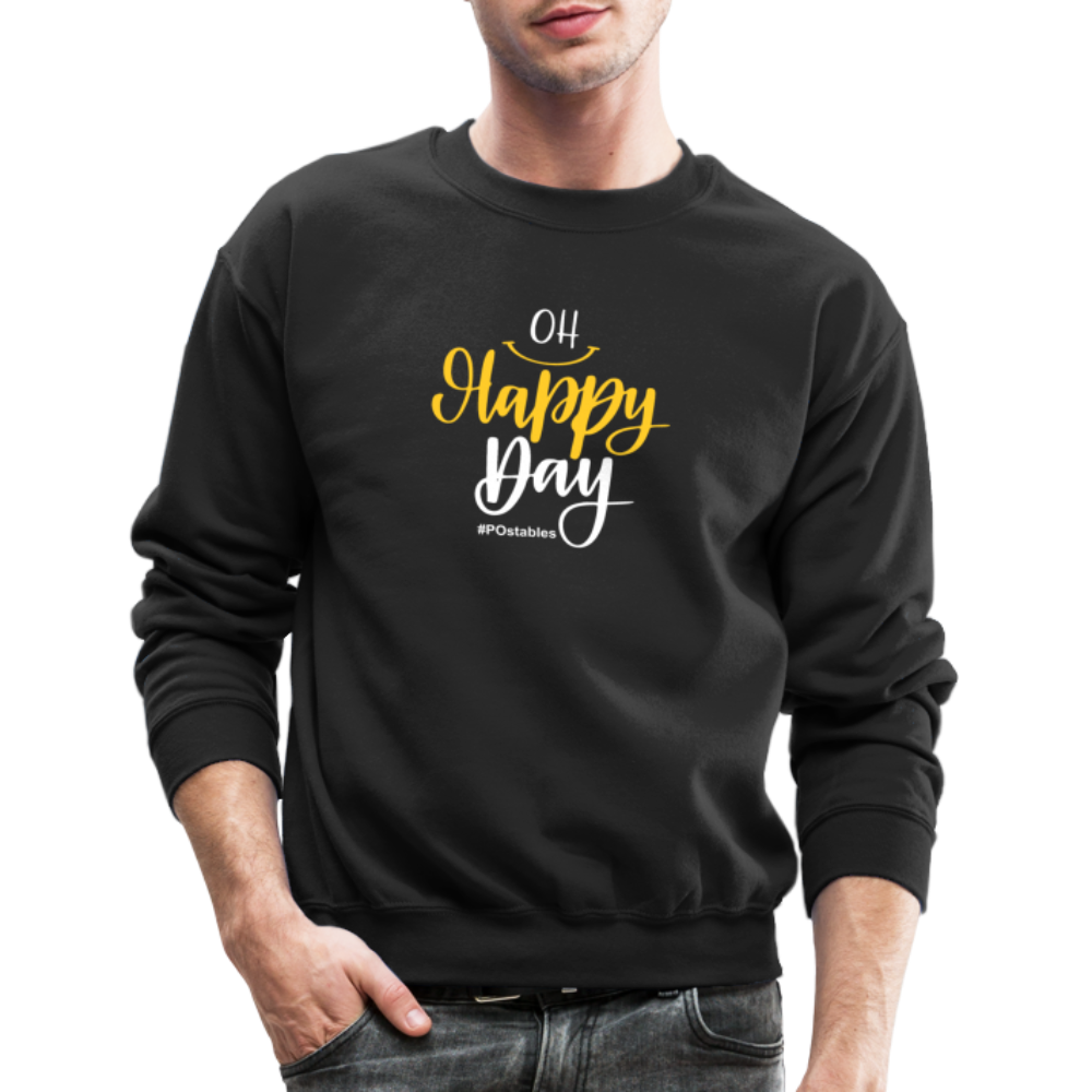 Oh Happy Day Crewneck Sweatshirt - black
