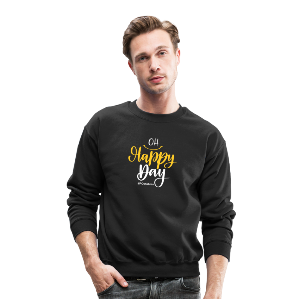 Oh Happy Day Crewneck Sweatshirt - black